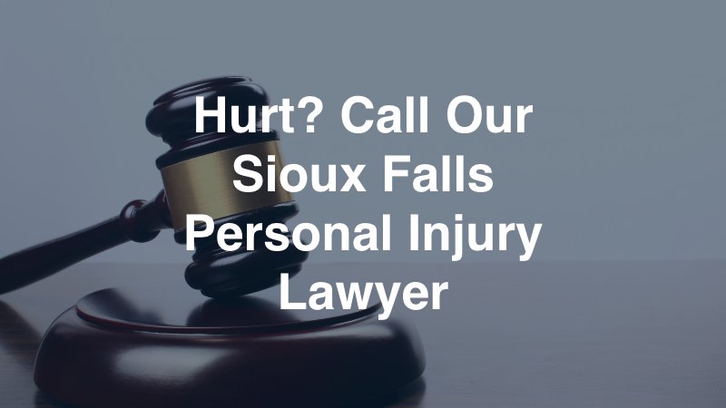 Sioux Falls Personal Injury Lawyer