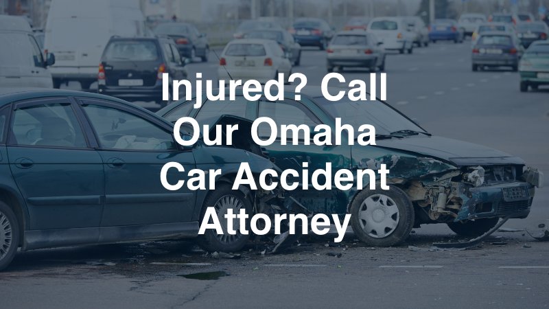 Omaha Car Accident Attorney 